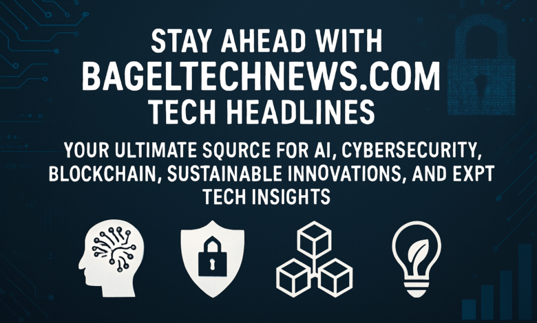 bageltechnews.com tech headlines