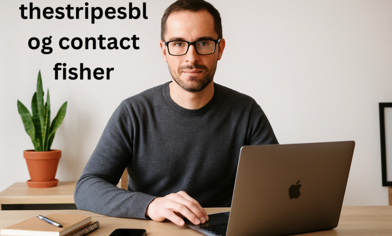 thestripesblog contact fisher