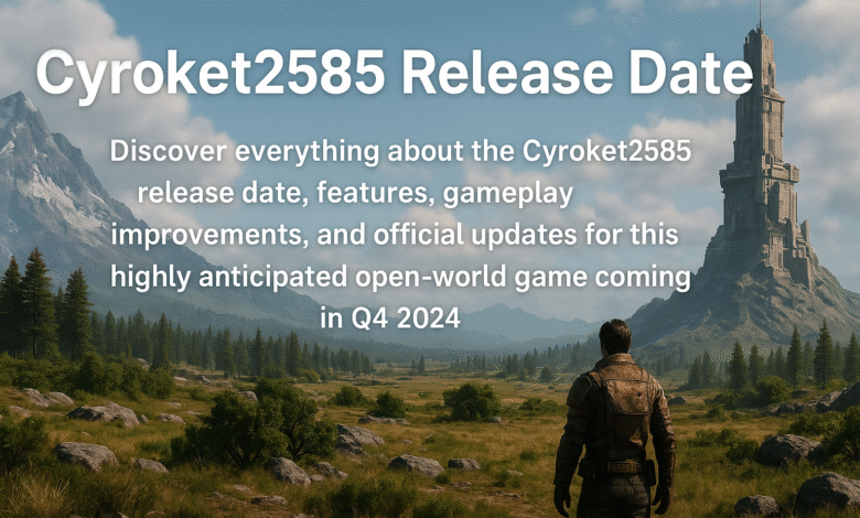 cyroket2585 release date