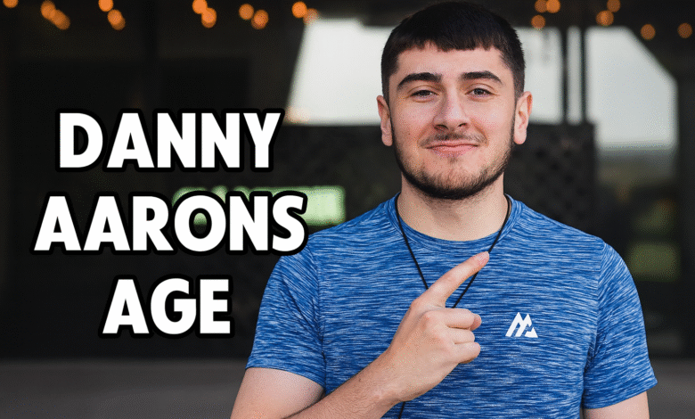Danny Aarons Age