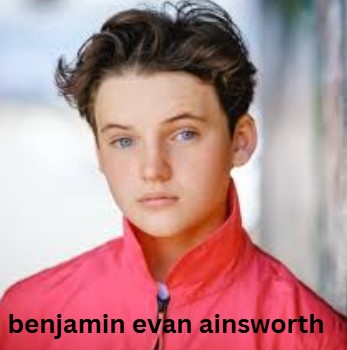 benjamin evan ainsworth