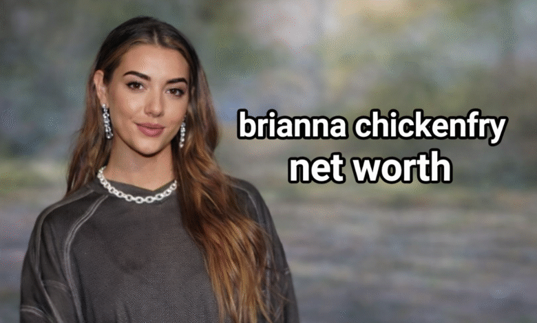 Brianna Chickenfry net worth