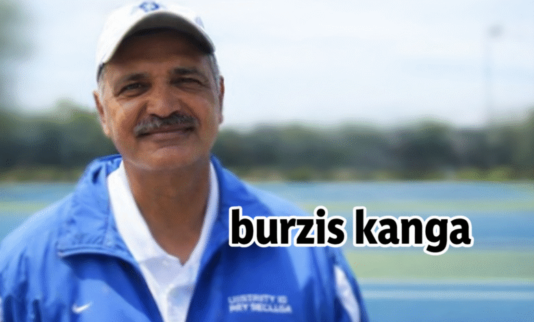 Burzis Kanga