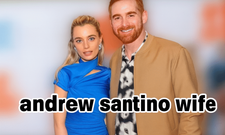 andrew santino wife