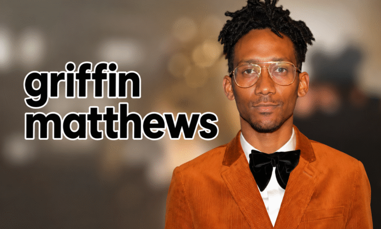 Griffin Matthews
