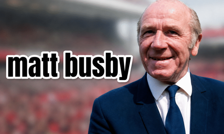 Matt Busby